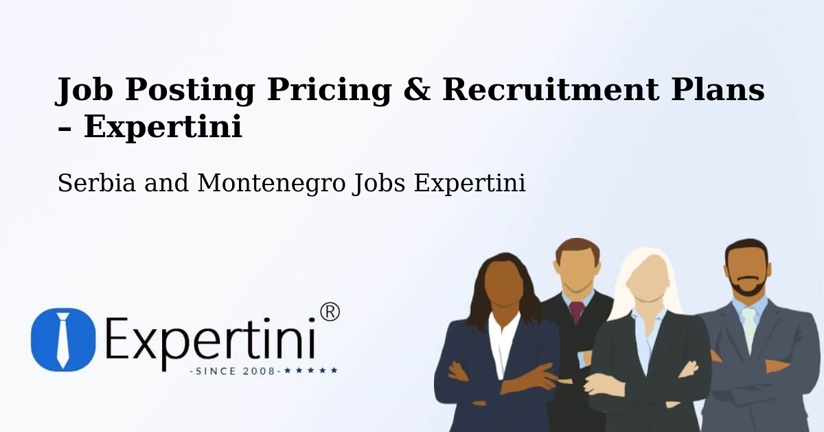 Job Posting Pricing & Recruitment Plans – Stoney Point - Stoney Point, Serbia and Montenegro Jobs Expertini