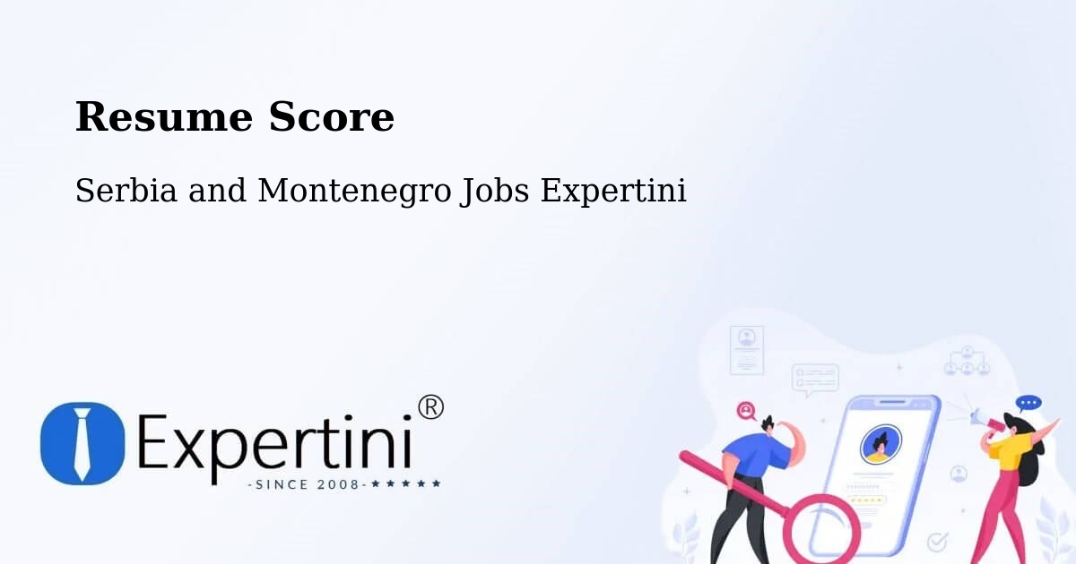 Resume Score & Job Description Match Tool – Stoney Point - Serbia and Montenegro Jobs Expertini